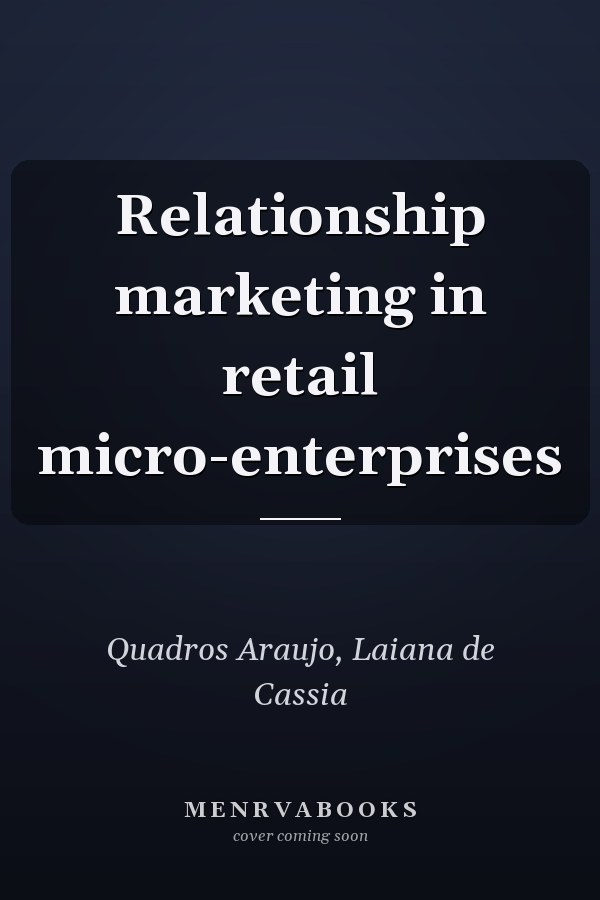 Relationship marketing in retail micro-enterprises