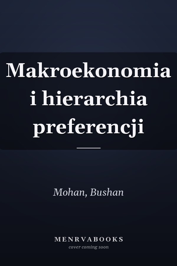 Makroekonomia i hierarchia preferencji