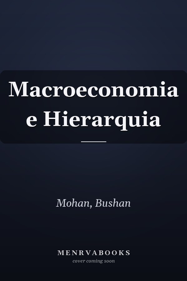 Macroeconomia e Hierarquia