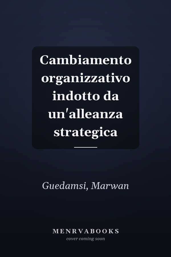 Cambiamento organizzativo indotto da un'alleanza strategica