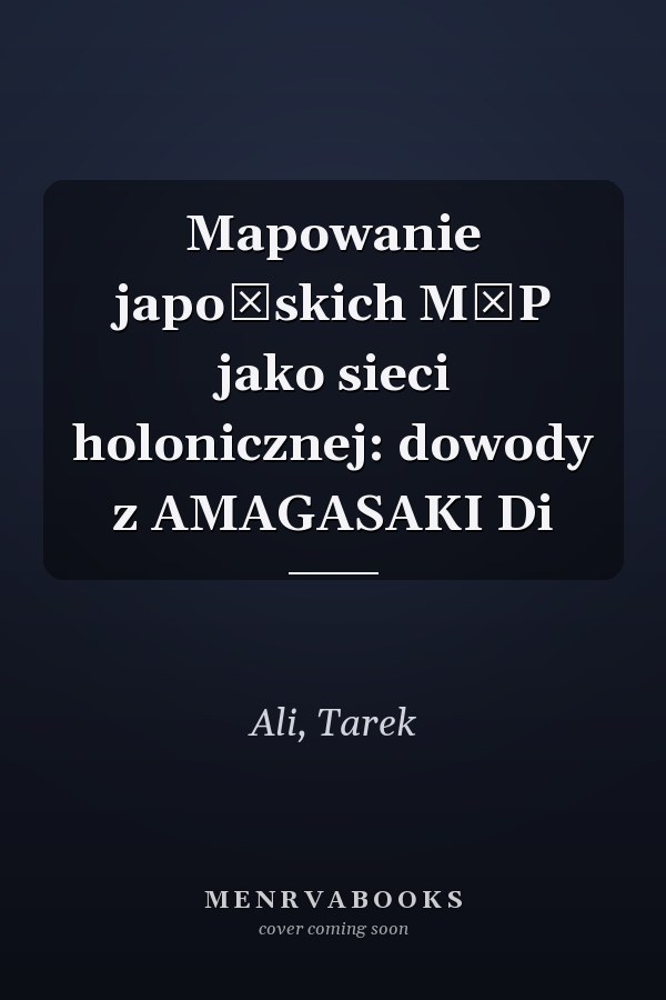 Mapowanie japońskich MŚP jako sieci holonicznej: dowody z AMAGASAKI Di