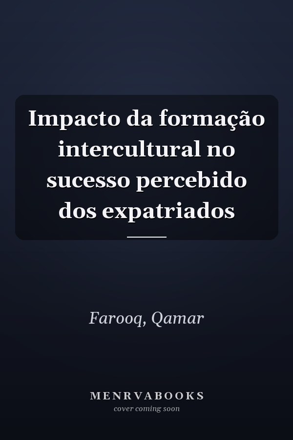 Impacto da formação intercultural no sucesso percebido dos expatriados