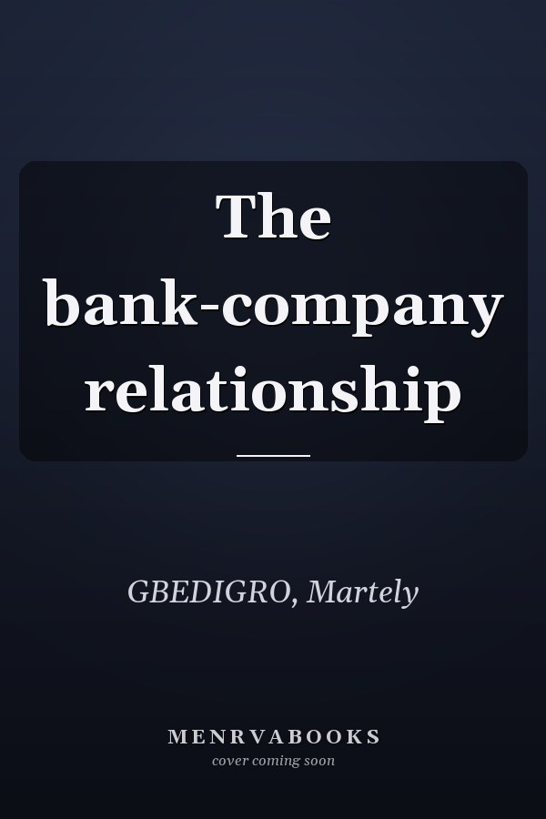 The bank-company relationship