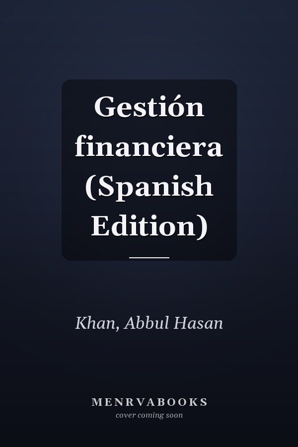 Gestión financiera (Spanish Edition)