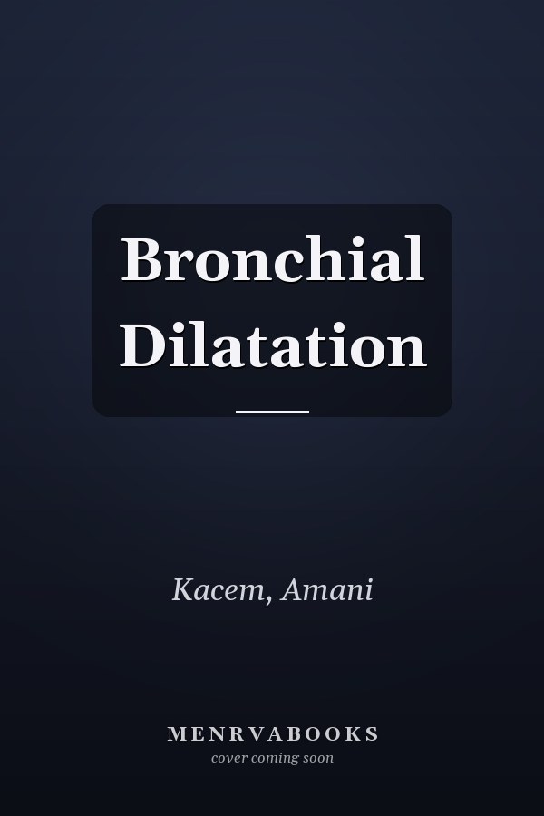 Bronchial Dilatation