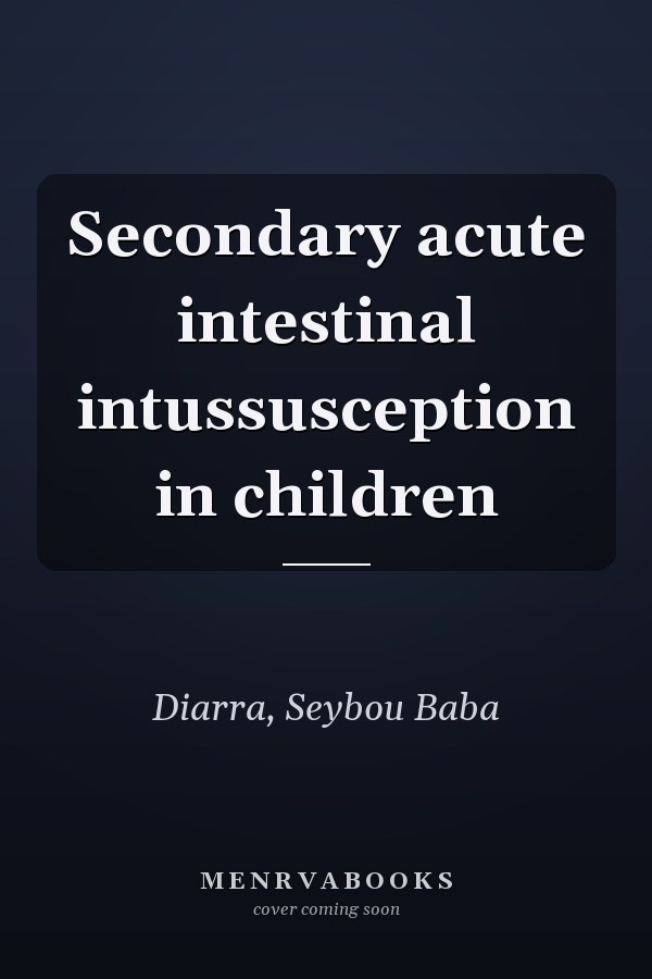 Secondary acute intestinal intussusception in children