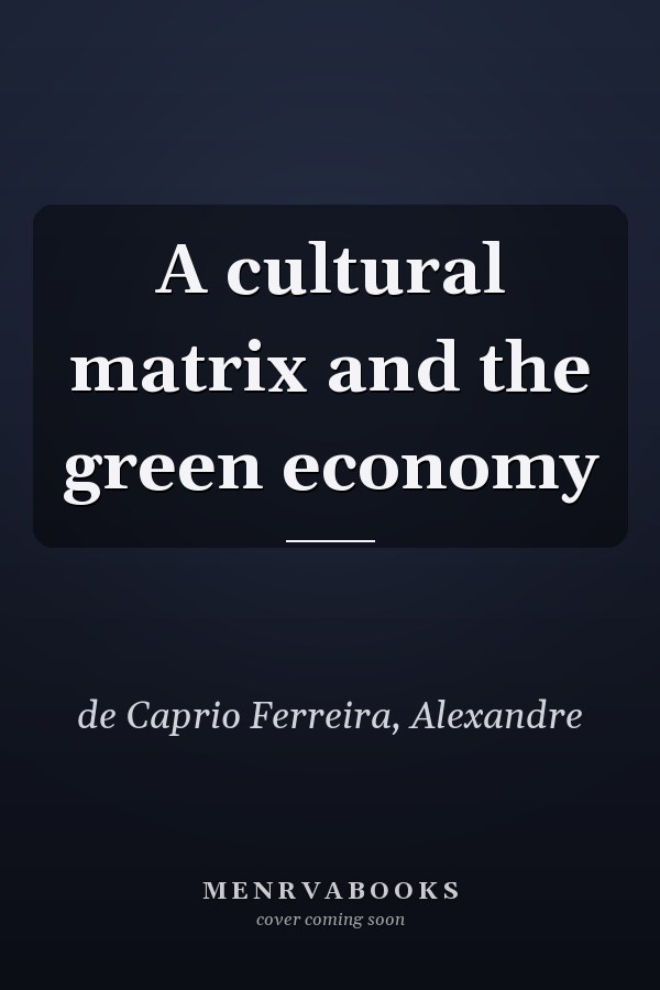 A cultural matrix and the green economy