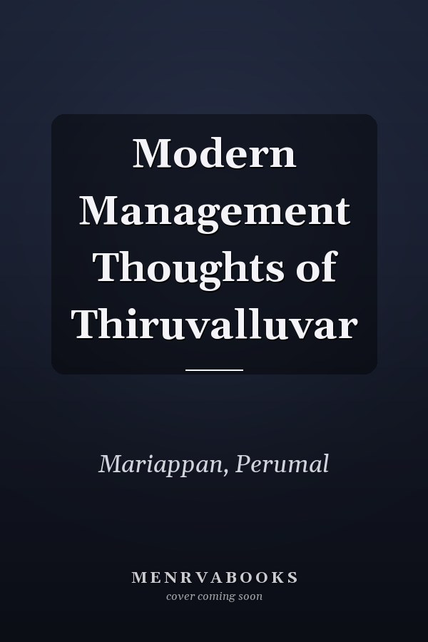 Modern Management Thoughts of Thiruvalluvar