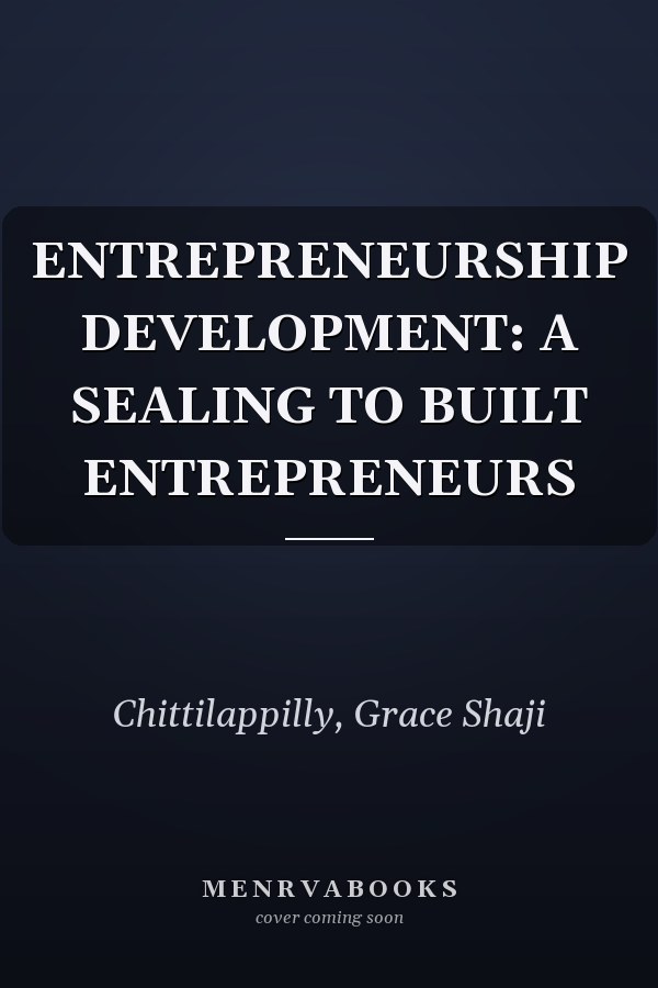 ENTREPRENEURSHIP DEVELOPMENT: A SEALING TO BUILT ENTREPRENEURS