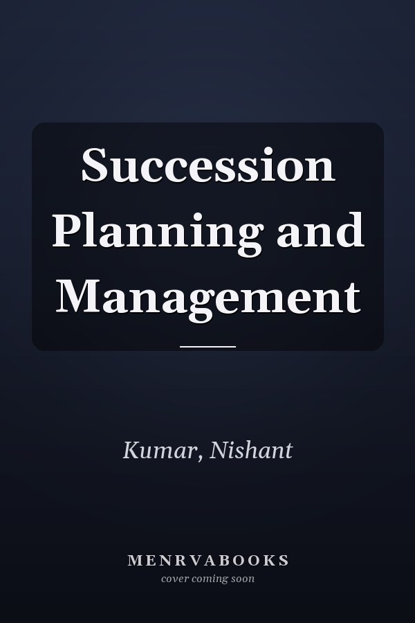 Succession Planning and Management