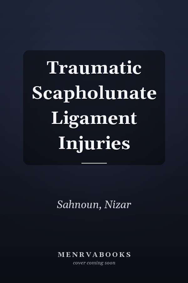 Traumatic Scapholunate Ligament Injuries