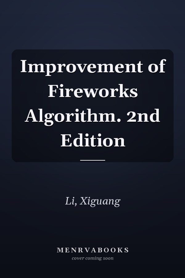 Improvement of Fireworks Algorithm. 2nd Edition