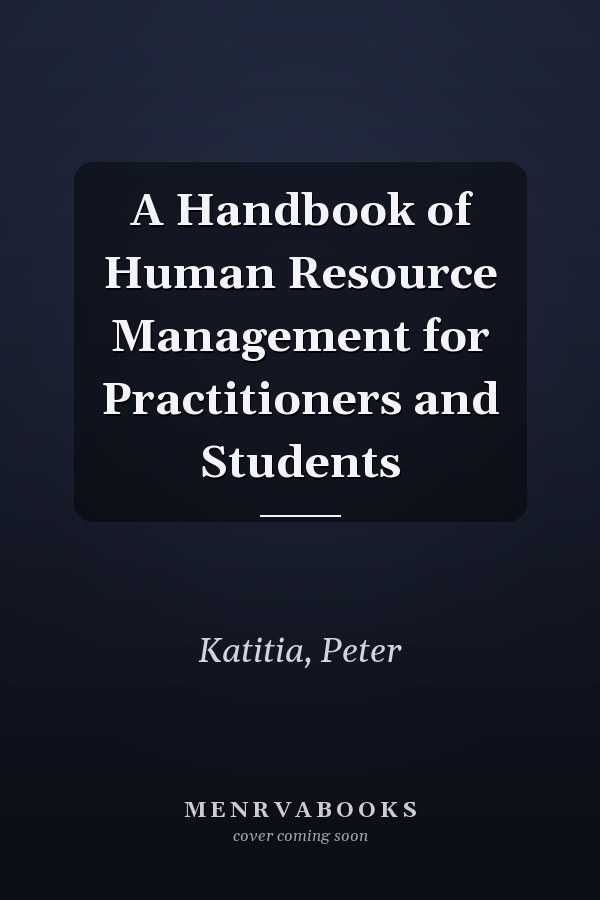 A Handbook of Human Resource Management for Practitioners and Students