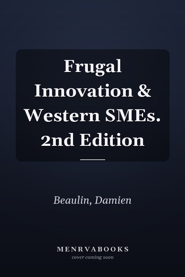 Frugal Innovation & Western SMEs. 2nd Edition