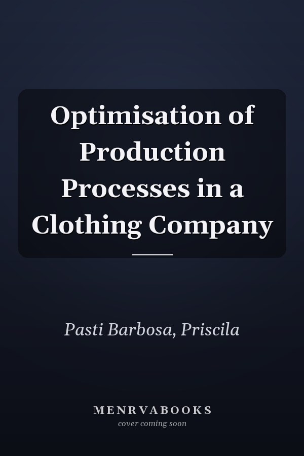 Optimisation of Production Processes in a Clothing Company