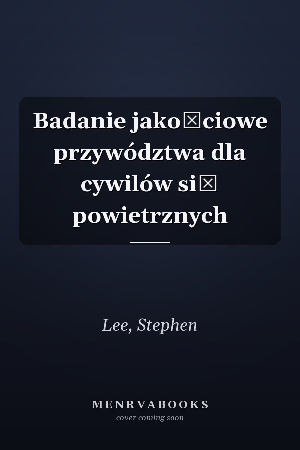 Badanie jakościowe przywództwa dla cywilów sił powietrznych