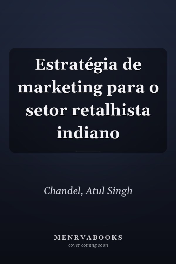 Estratégia de marketing para o setor retalhista indiano