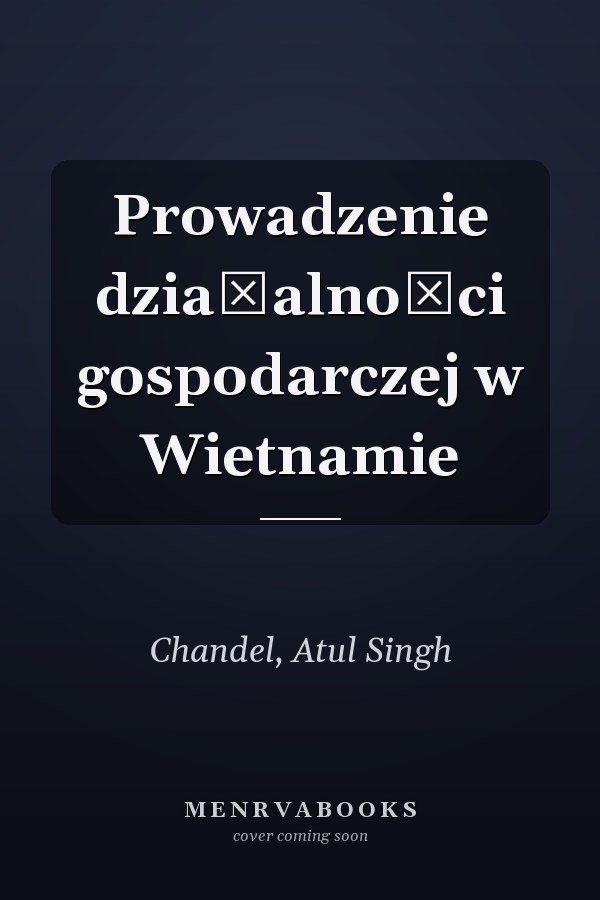 Prowadzenie działalności gospodarczej w Wietnamie