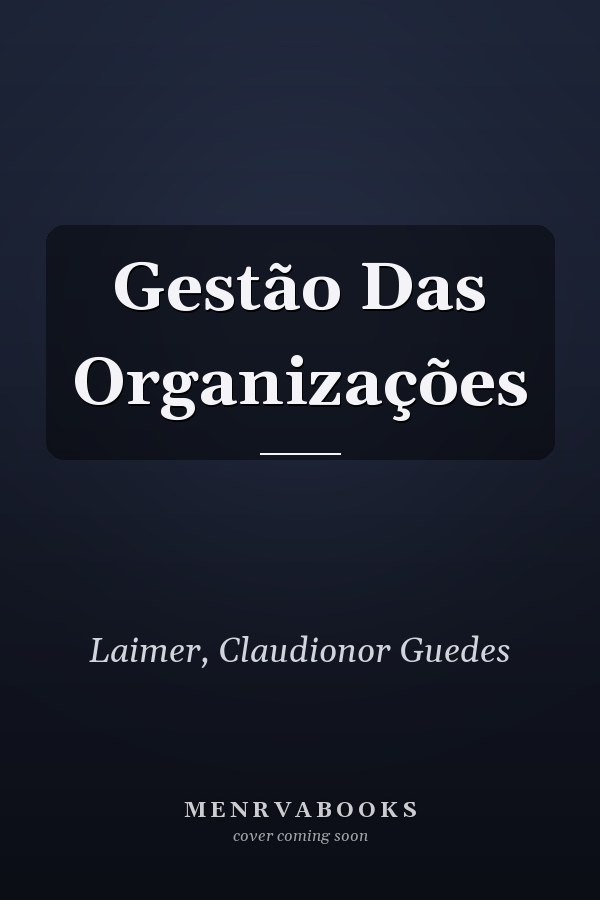 Gestão Das Organizações
