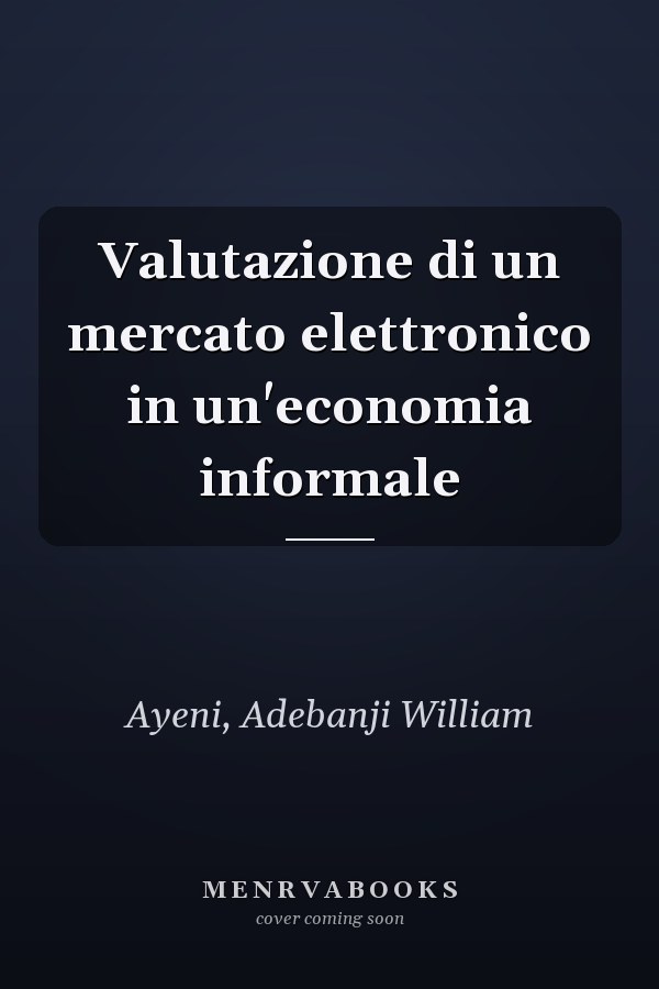 Valutazione di un mercato elettronico in un'economia informale