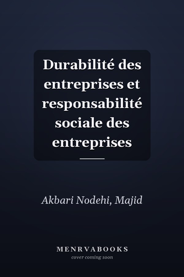 Durabilité des entreprises et responsabilité sociale des entreprises