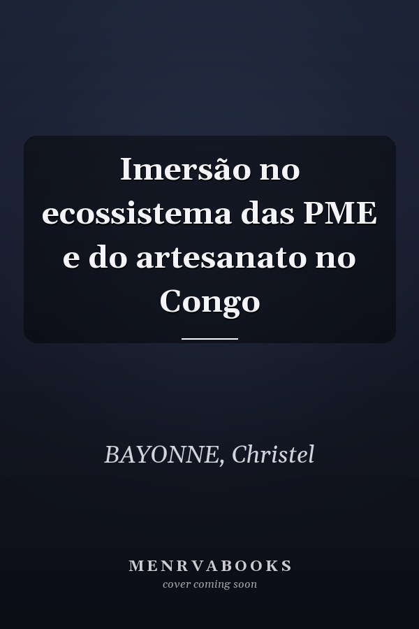 Imersão no ecossistema das PME e do artesanato no Congo