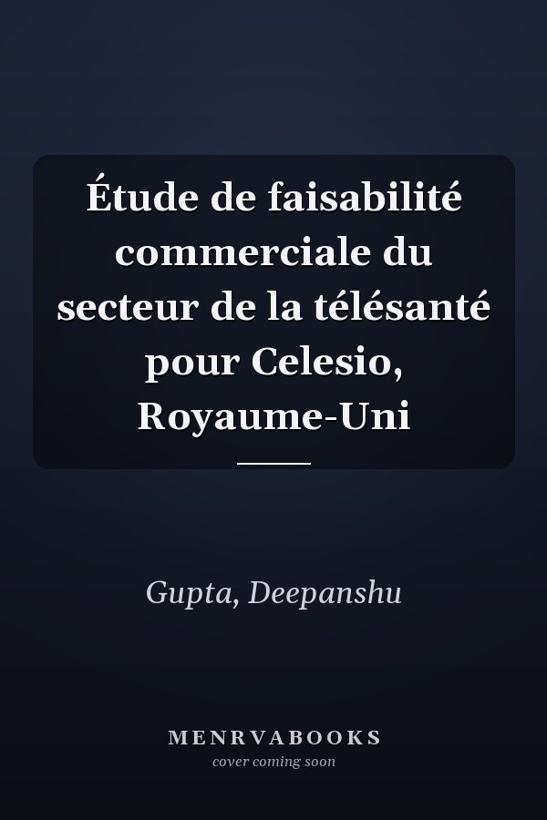 Étude de faisabilité commerciale du secteur de la télésanté pour Celesio, Royaume-Uni