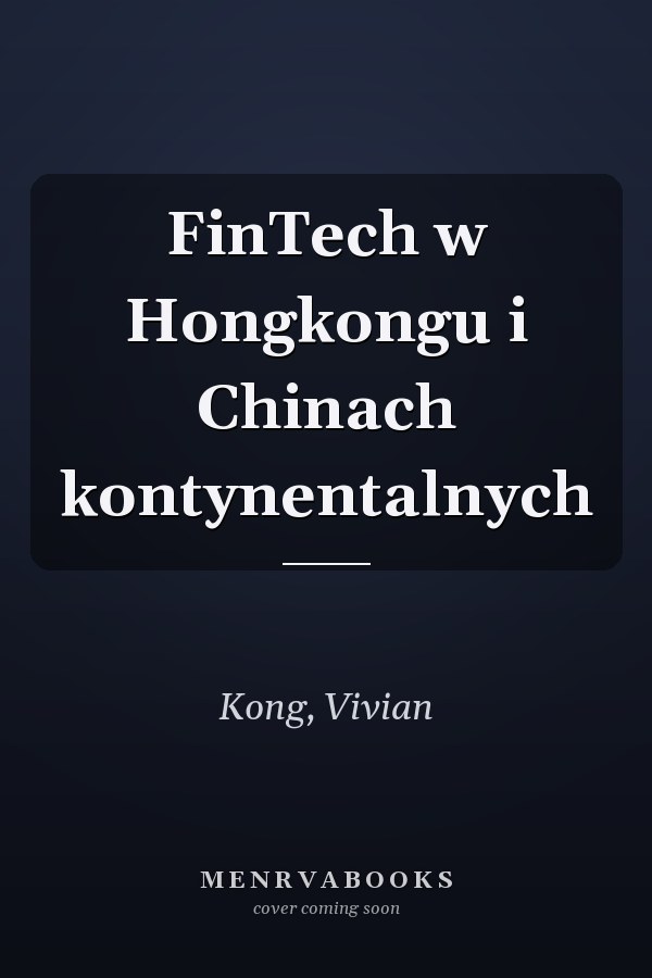 FinTech w Hongkongu i Chinach kontynentalnych