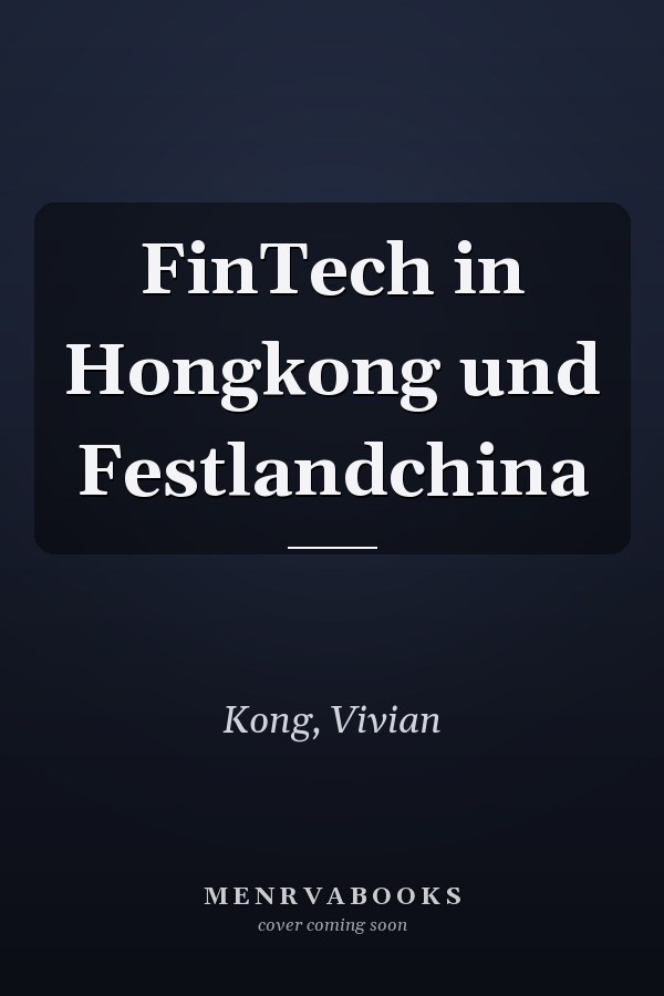 FinTech in Hongkong und Festlandchina