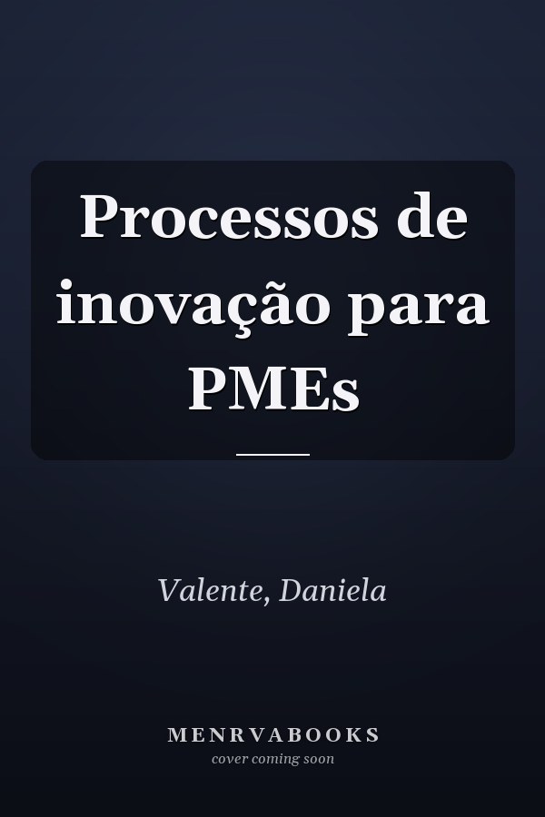 Processos de inovação para PMEs