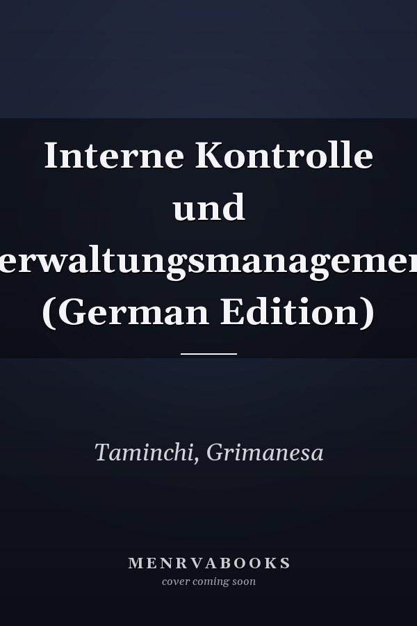 Interne Kontrolle und Verwaltungsmanagement (German Edition)