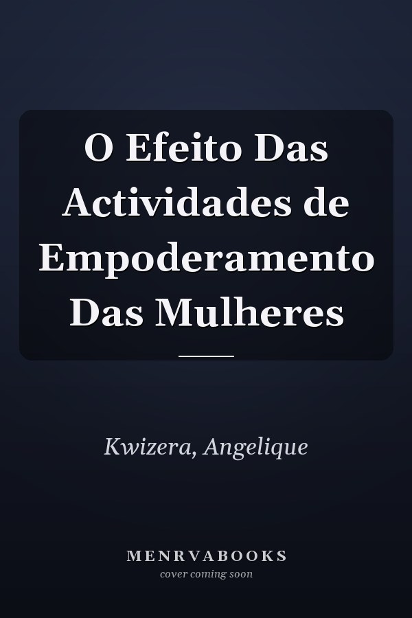 O Efeito Das Actividades de Empoderamento Das Mulheres