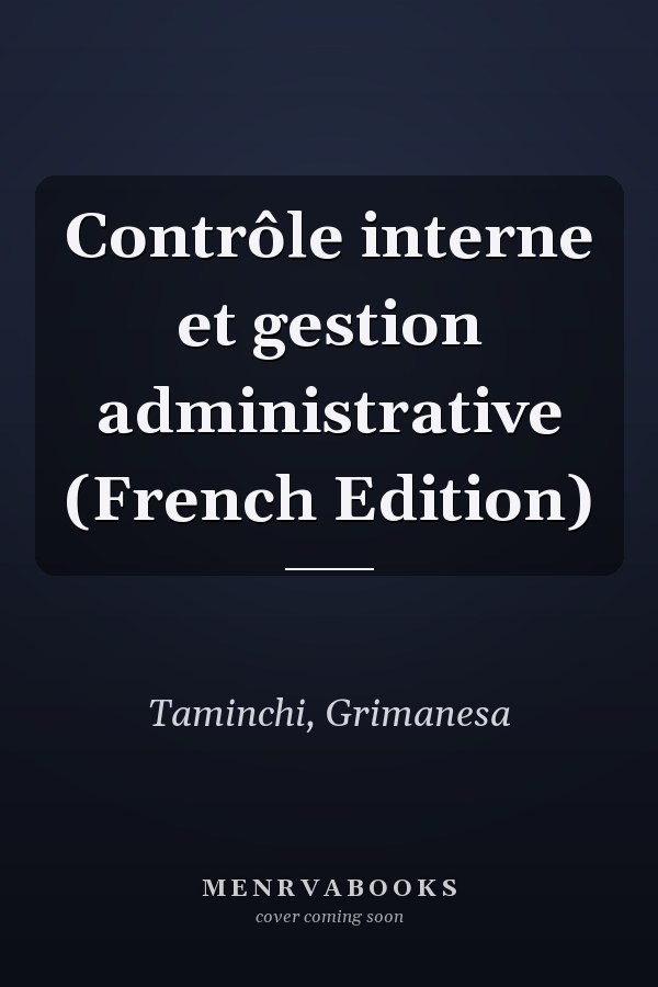 Contrôle interne et gestion administrative (French Edition)
