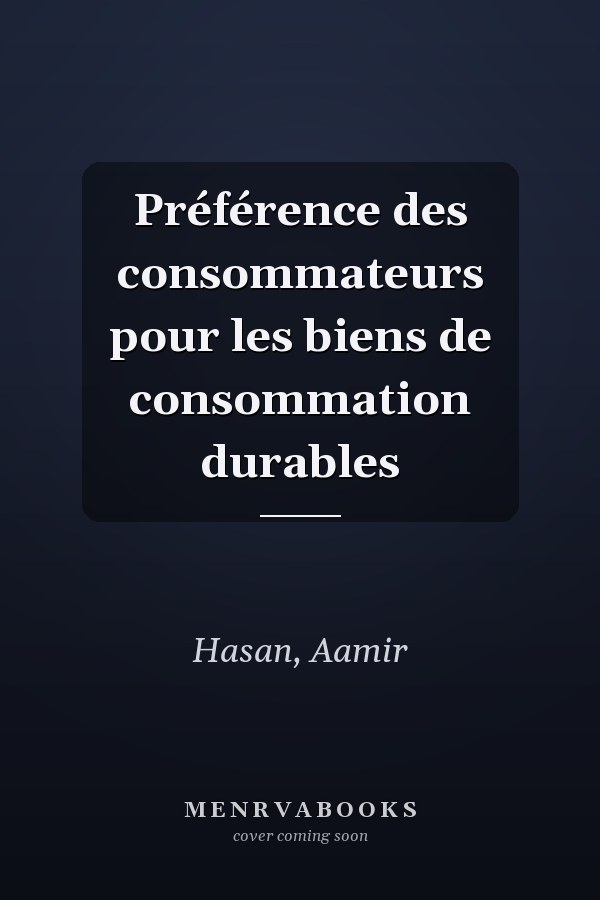 Préférence des consommateurs pour les biens de consommation durables