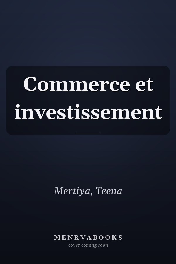 Commerce et investissement