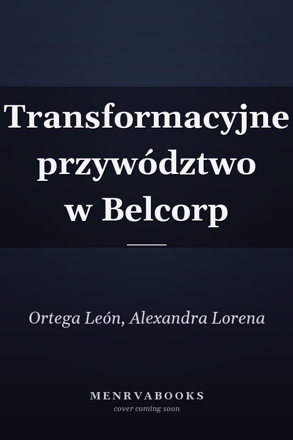 Transformacyjne przywództwo w Belcorp