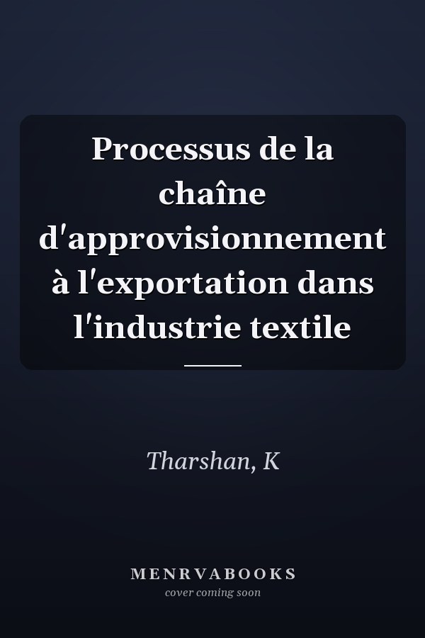 Processus de la chaîne d'approvisionnement à l'exportation dans l'industrie textile