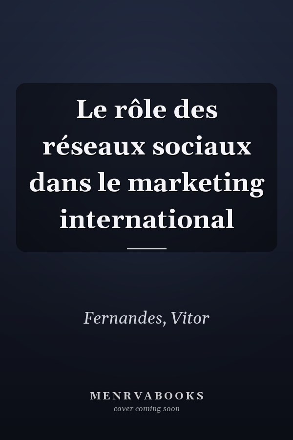 Le rôle des réseaux sociaux dans le marketing international
