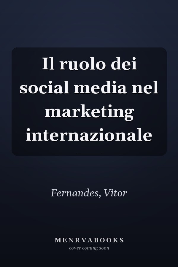 Il ruolo dei social media nel marketing internazionale