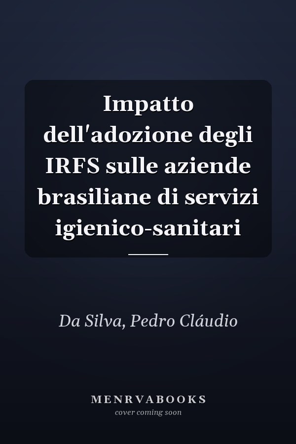 Impatto dell'adozione degli IRFS sulle aziende brasiliane di servizi igienico-sanitari