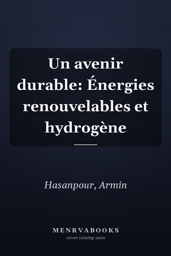 Un avenir durable: Énergies renouvelables et hydrogène