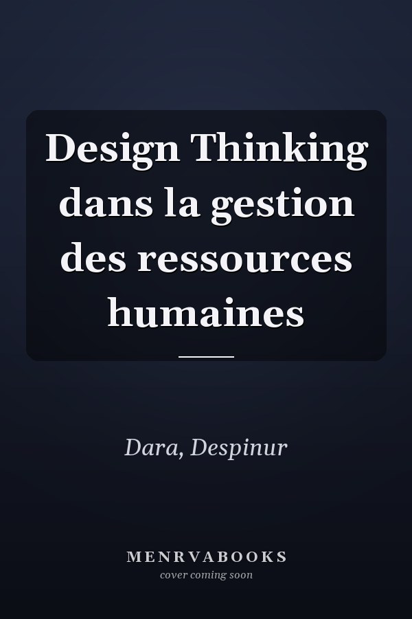 Design Thinking dans la gestion des ressources humaines