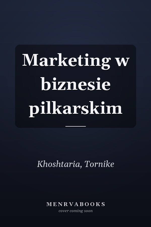 Marketing w biznesie pilkarskim