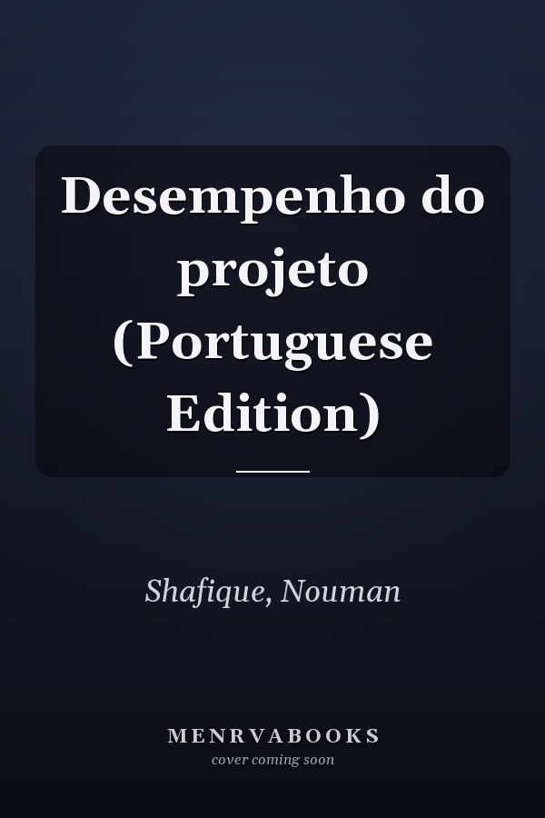 Desempenho do projeto (Portuguese Edition)