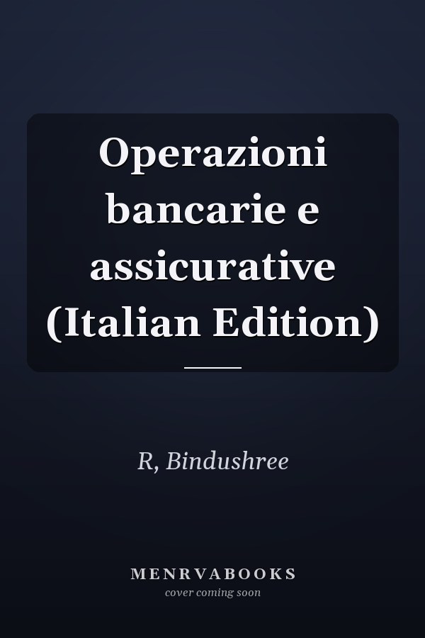 Operazioni bancarie e assicurative (Italian Edition)