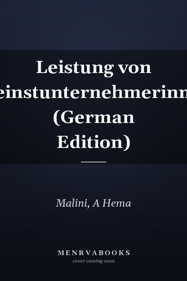 Leistung von Kleinstunternehmerinnen (German Edition)