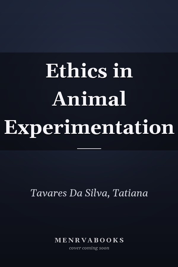 Ethics in Animal Experimentation
