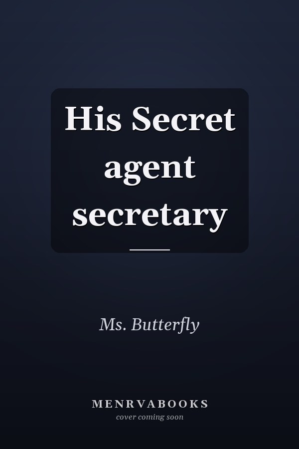 His Secret agent secretary