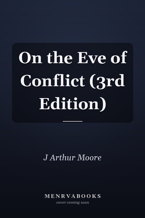 On the Eve of Conflict (3rd Edition)