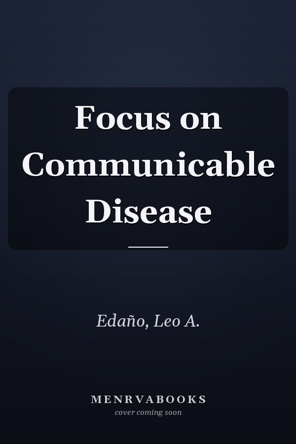 Focus on Communicable Disease